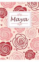 Maya: Personalised Notebook / 120 Lined Pages / Perfect for journaling and writing notes.