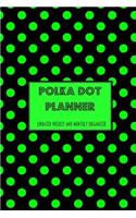 Polka Dot Planner Undated Weekly and Monthly Organizer: Simple Planner