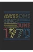 Awesome Since June 1970