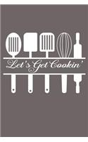 Let's Get Cookin'