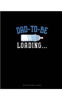 Dad To Be Loading