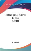 Fables Te Sic Autres Poesies (1844)