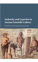 Authority and Expertise in Ancient Scientific Culture