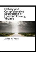 History and Comprehensive Description of Loudoun County, Virginia