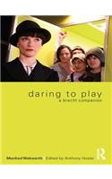 Daring to Play