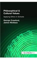 Philosophical and Cultural Values