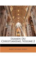 Examen Du Christianisme, Volume 2