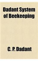 Dadant System of Beekeeping