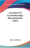 Anecdoten of Geschiedkundige Bijzonderheden (1862)