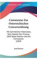 Commentar Zur Osterreichischen Concursordnung
