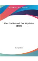 Uber Die Herkunft Der Stipulation (1907)