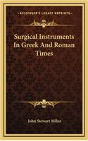 Surgical Instruments In Greek And Roman Times
