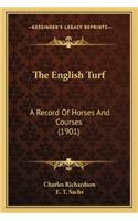 English Turf the English Turf
