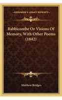 Babbicombe or Visions of Memory, with Other Poems (1842)