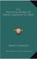 The Practical Works of David Clarkson V3 (1865)