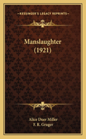 Manslaughter (1921)
