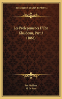 Les Prolegomenes D'Ibn Khaldoun, Part 3 (1868)