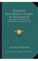 Histoire Universelle Sacree Et Profane V5