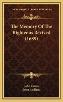 The Memory Of The Righteous Revived (1689)