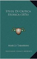 Studj Di Critica Storica (1876)