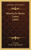 Historia De Martin Lutero (1856)
