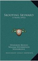 Skooting Skyward