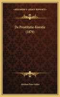 De Prostitutie-Kwestie (1879)