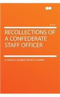 Recollections of a Confederate Staff Officer