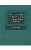 Min Trkh Al-Qisah Wa-Al-Masrayah F Al-Adab Al-Maghrib - Primary Source Edition