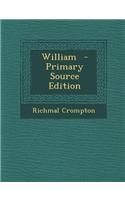 William - Primary Source Edition