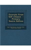 Excerpts from Self Reliance - Primary Source Edition: (English)
