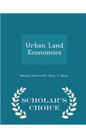 Urban Land Economics - Scholar's Choice Edition