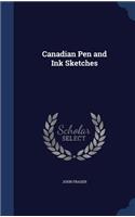 Canadian Pen and Ink Sketches