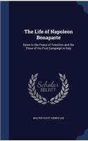 The Life of Napoleon Bonaparte
