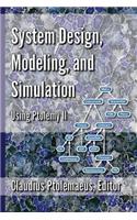System Design, Modeling, and Simulation using Ptolemy II: (English)