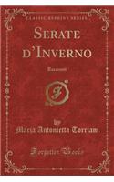 Serate d'Inverno: Racconti (Classic Reprint)