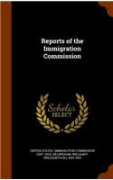 Reports of the Immigration Commission