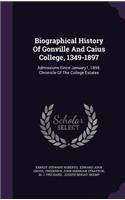 Biographical History Of Gonville And Caius College, 1349-1897