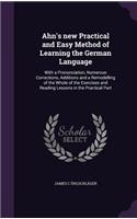 Ahn's new Practical and Easy Method of Learning the German Language