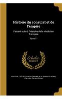 Histoire Du Consulat Et de L'Empire