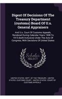 Digest Of Decisions Of The Treasury Department (customs) Board Of U.s. General Appraisers