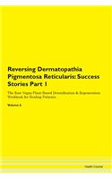 Reversing Dermatopathia Pigmentosa Retic