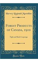 Forest Products of Canada, 1910