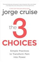 The 3 Choices
