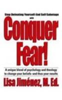 Conquer Fear!
