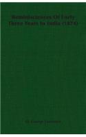 Reminisciences Of Forty Three Years In India (1874)