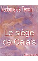 Le Siege de Calais