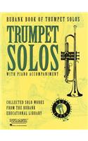 Rubank Book of Trumpet Solos - Easy Level: (Includes Piano Accompaniment)