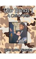 War Bonds I: A Call 2 Arms