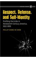 Respect, Defense, and Self-Identity